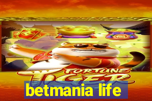 betmania life